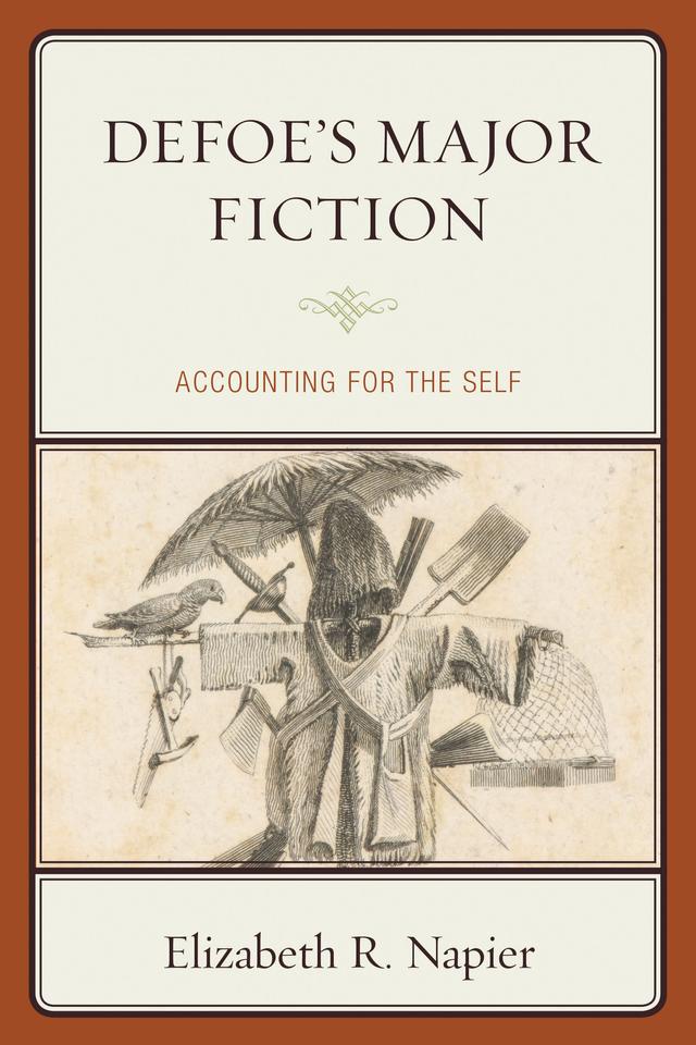 Defoe’s Major Fiction by Elizabeth R. Napier