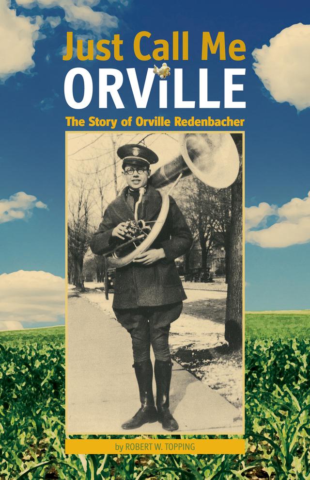 Just Call Me Orville by Robert W. Topping
