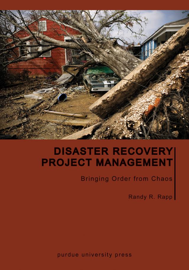 Disaster Recovery Project Management by Randy R. Rapp