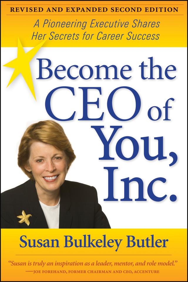 Become the CEO of You, Inc. by Susan Bulkeley Butler