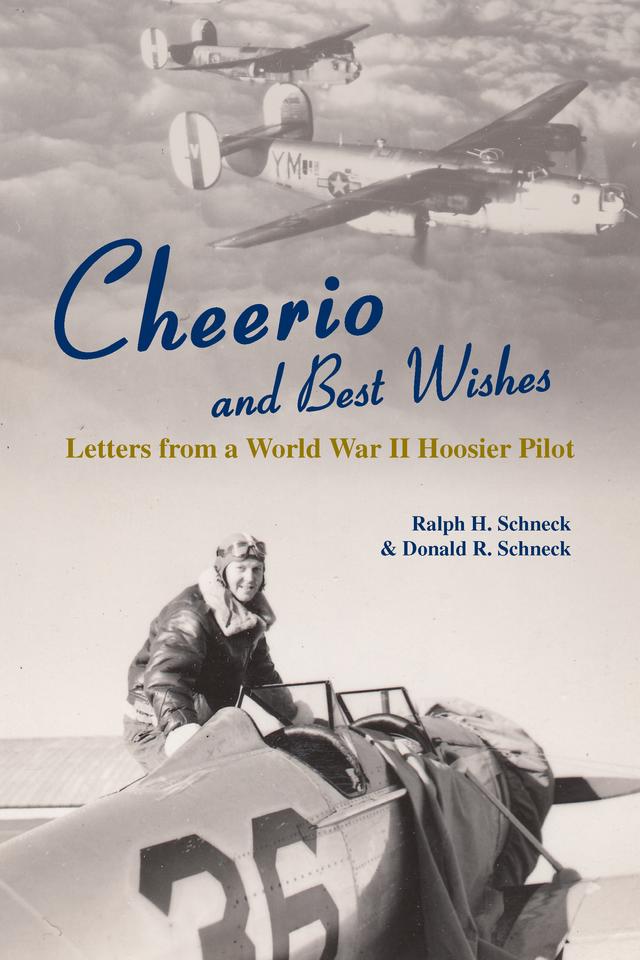 Cheerio and Best Wishes by Donald R. Schneck, Ralph H. Schneck