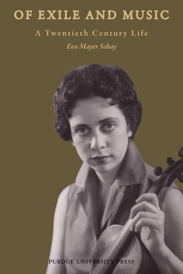Of Exile and Music by Eva Mayer Schay