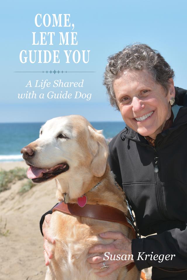 Come, Let Me Guide You by Susan Krieger