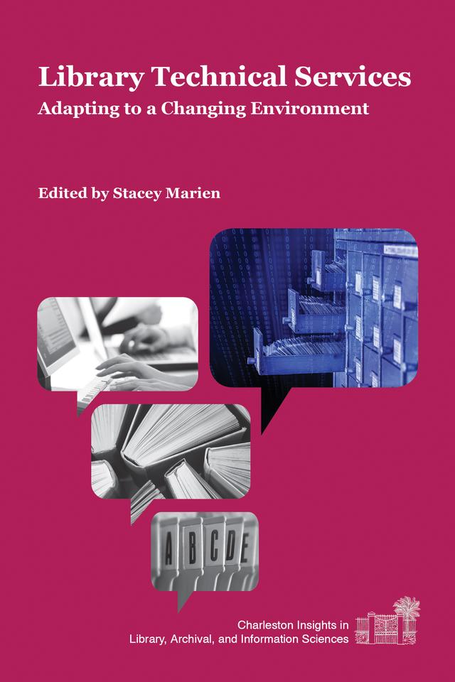 Library Technical Services by Stacey Marien