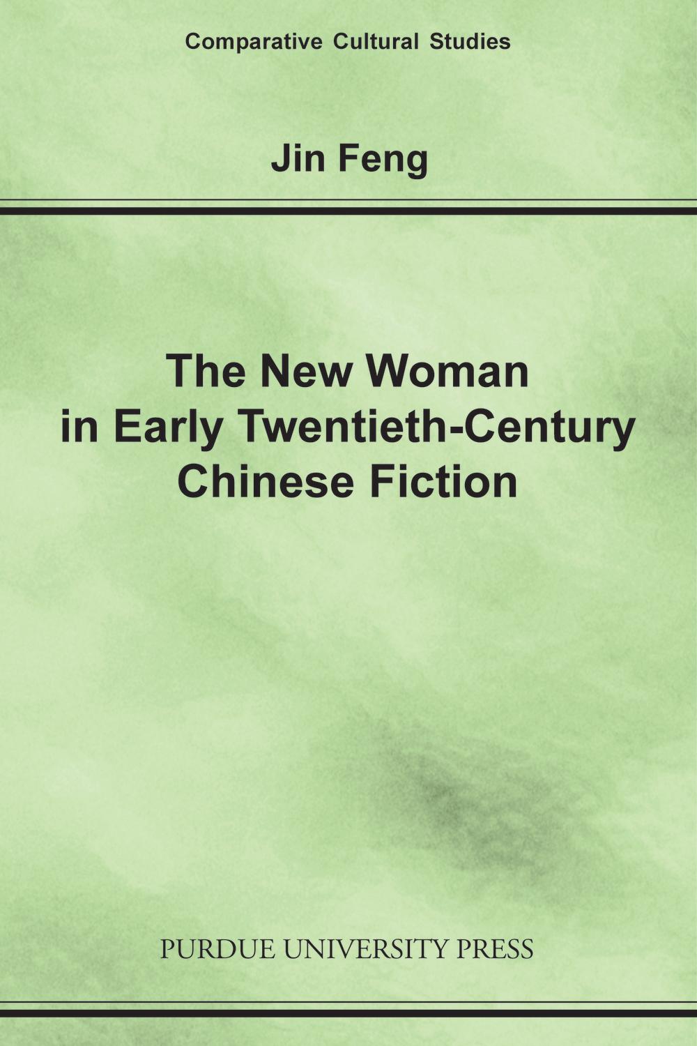 New Woman in Early Twentieth-Century Chinese Fiction