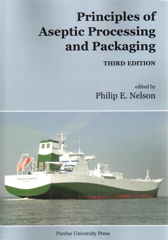 Principles of Aseptic Processing and Packaging by Philip E. Nelson