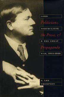 Politicians, the Press, and Propaganda