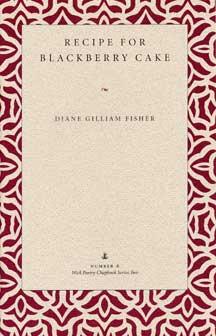 Recipe for Blackberry Cake by Carol Donley, Diane Gilliam Fisher