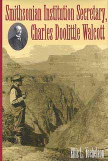 Smithsonian Institution Secretary, Charles Doolittle Walcott