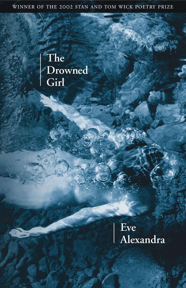 The Drowned Girl by Eve Alexandra