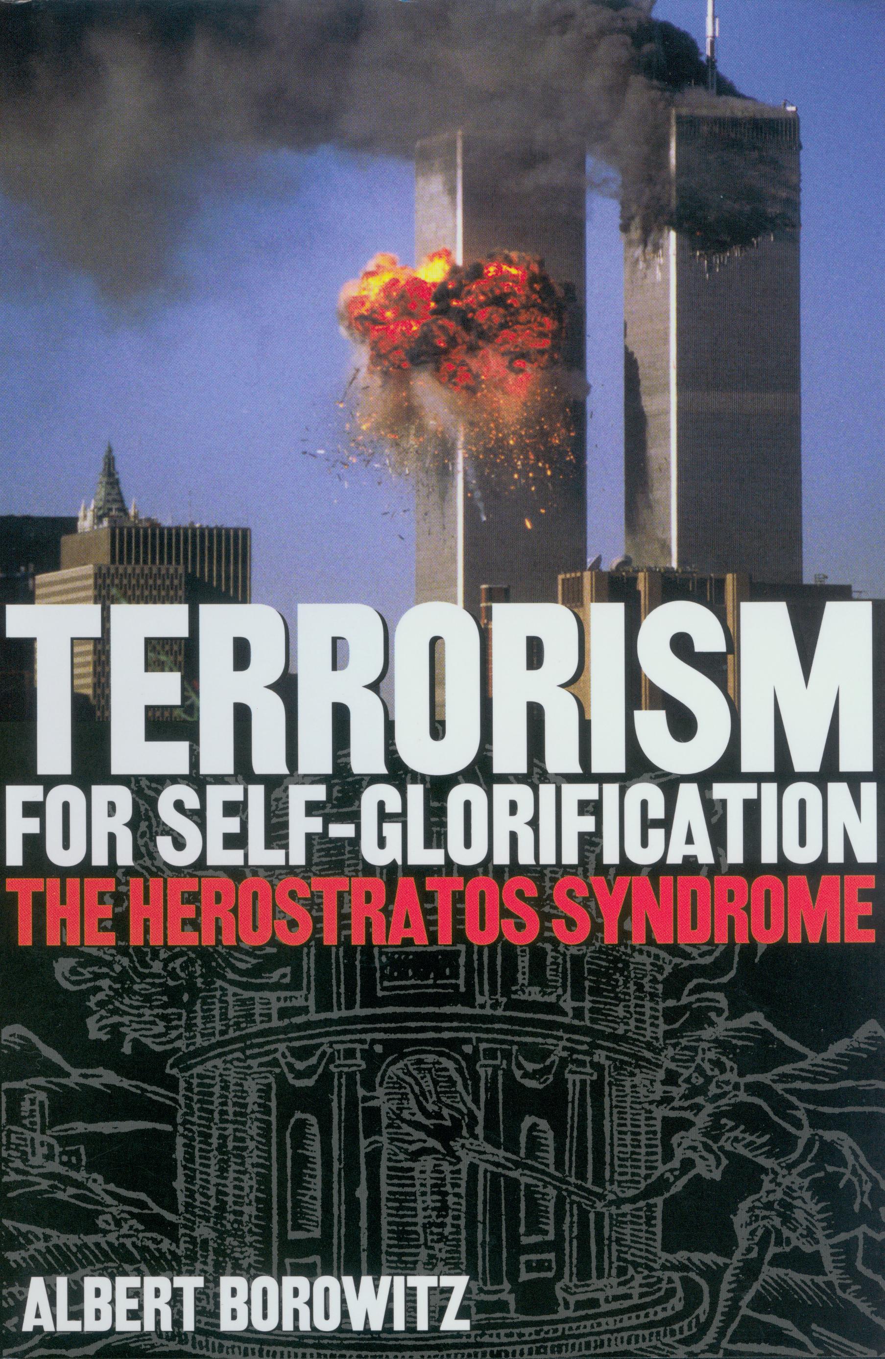 Terrorism For Self-Glorification