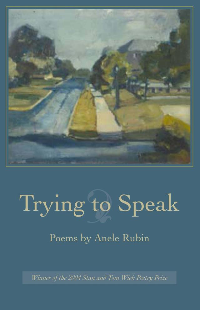 Trying to Speak by Anele Rubin