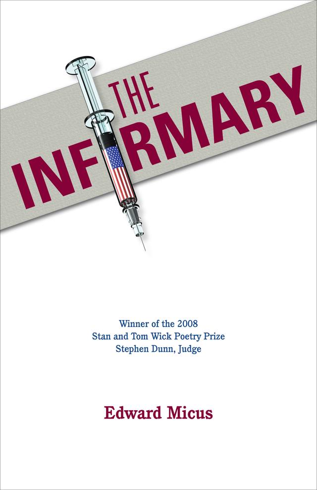 The Infirmary by Edward Micus