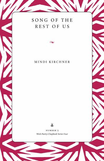 Song of the Rest of Us by Mindi Kirchner