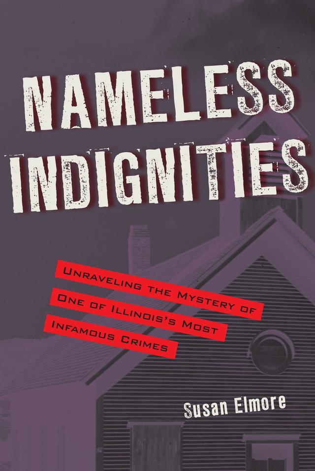 Nameless Indignities by Susan Elmore