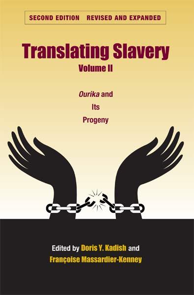 Translating Slavery, Volume 2