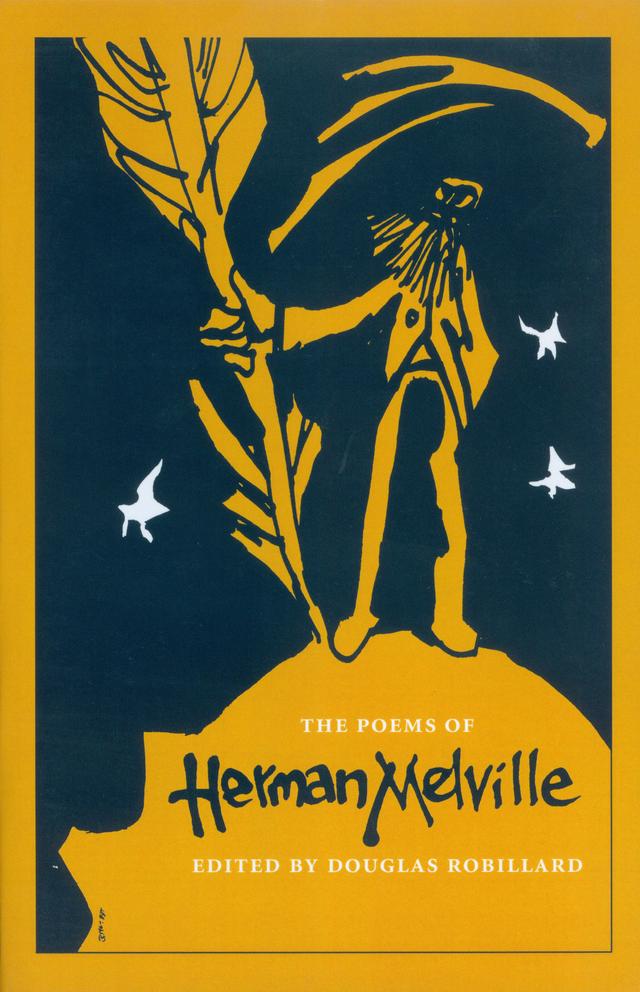 The Poems of Herman Melville by Douglas Robillard