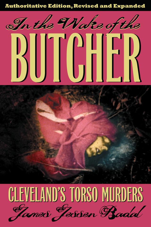 In the Wake of the Butcher by James Jessen Badal