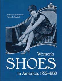 Womens Shoes in America, 1795-1930