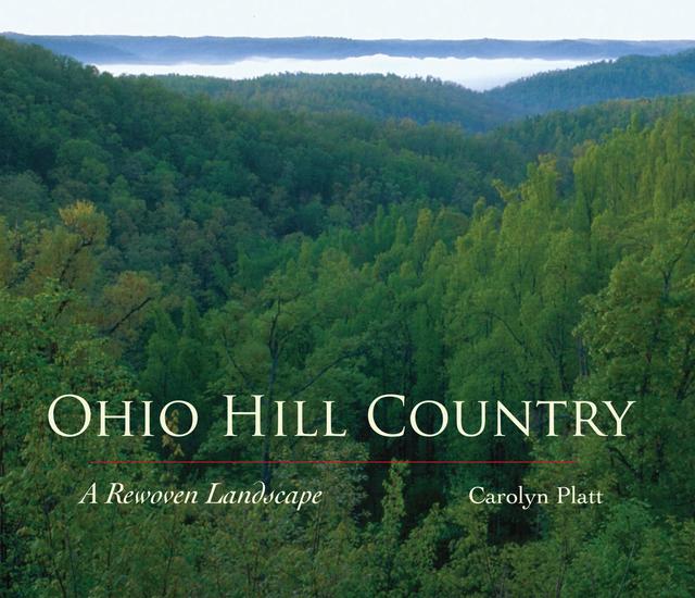Ohio Hill Country by Carolyn V. Platt