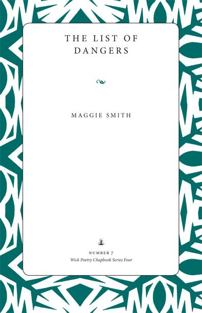 The List of Dangers by Maggie Smith