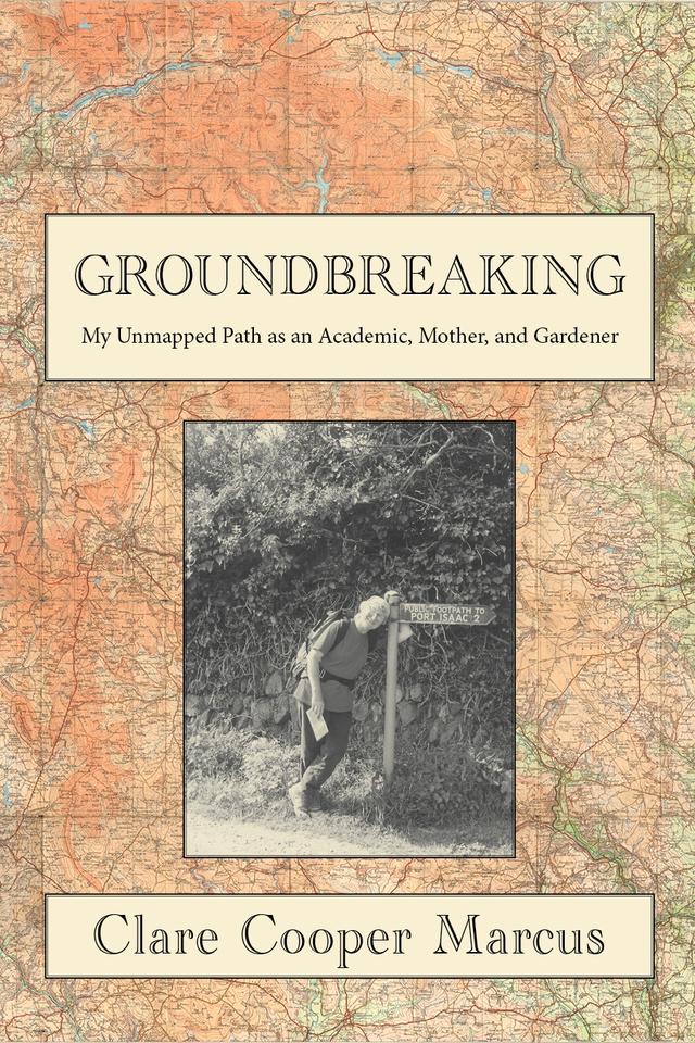 Groundbreaking by Clare Cooper Marcus