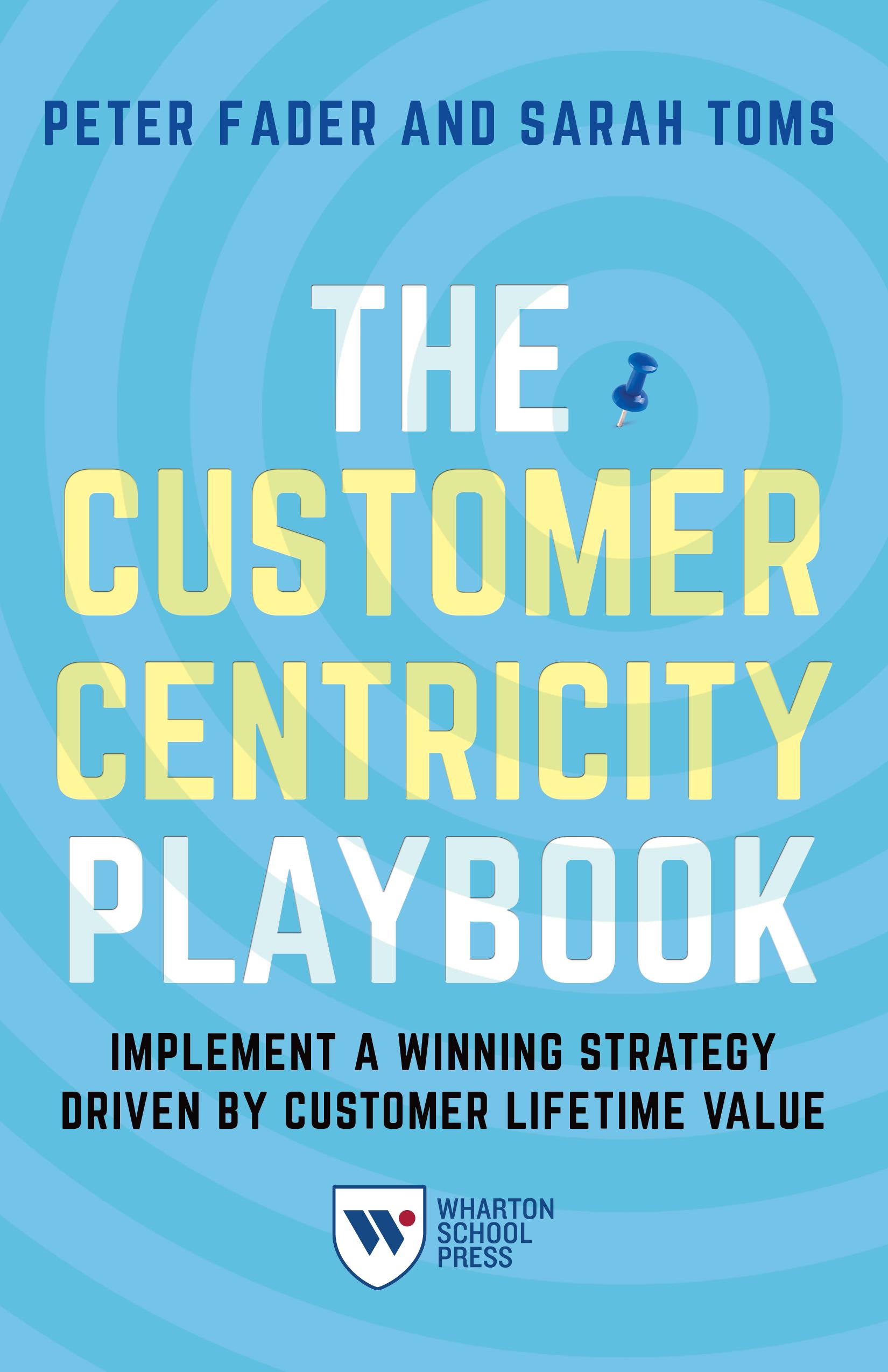 The Customer Centricity Playbook