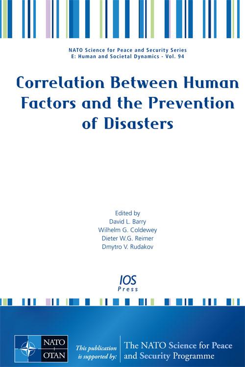 Correlation Between Human Factors and the Prevention of Disasters by Dieter W.G. Reimer, Dmytro V. Rudakov, Wilhelm G. Coldewey