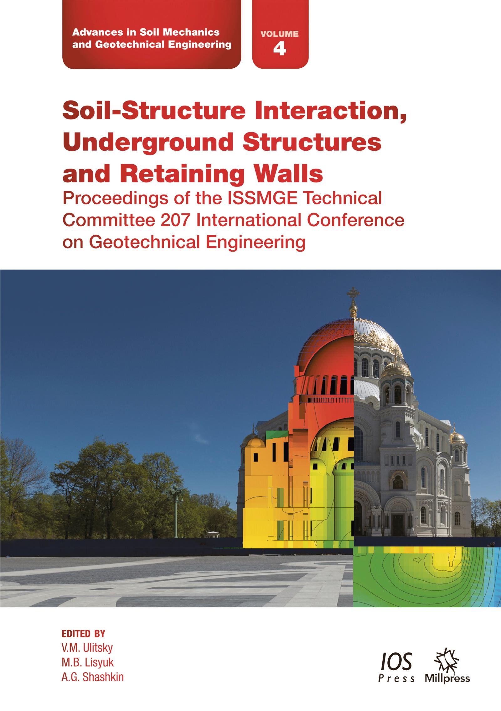 Soil-Structure Interaction, Underground Structures and Retaining Walls