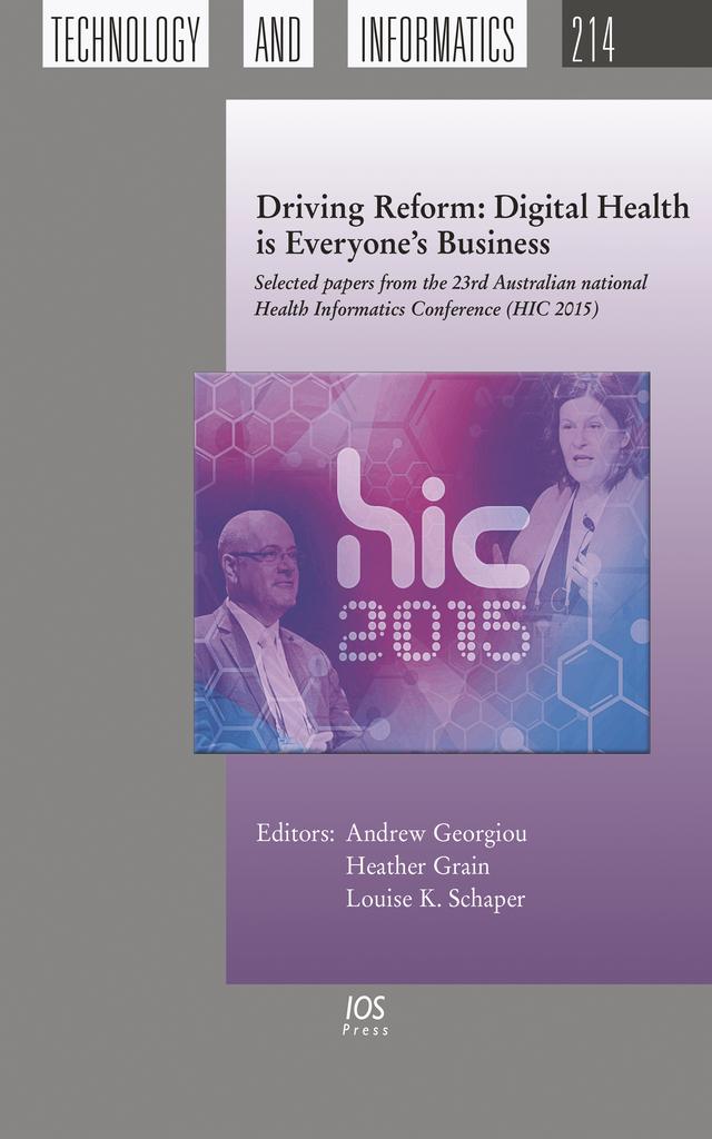 Driving Reform: Digital Health is Everyone’s Business by Andrew Georgiou, Heather Grain, Louise K. Schaper