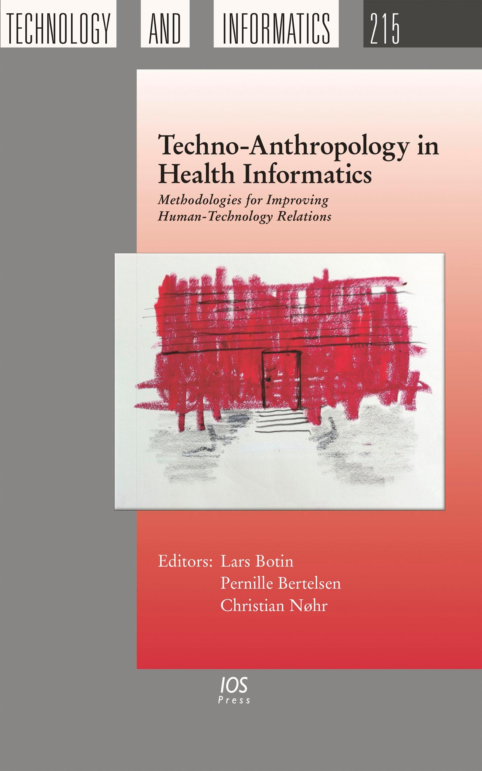 Techno-Anthropology in Health Informatics