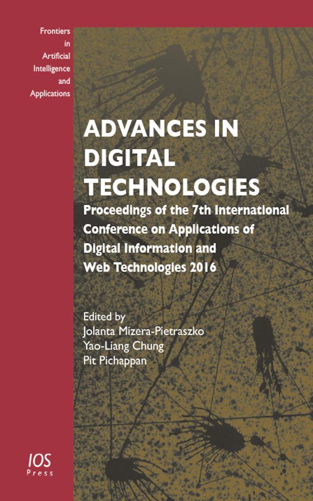 Advances in Digital Technologies by Pit Pichappan, Yao-Liang Chung