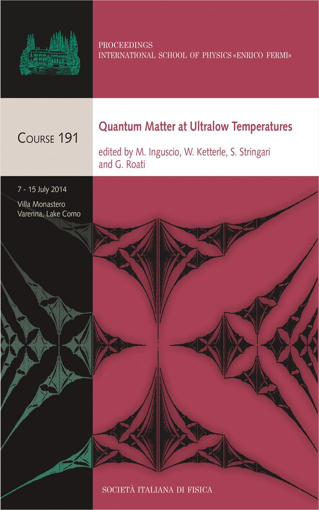 Quantum Matter at Ultralow Temperatures by Giacomo Roati, Massimo Inguscio, Sandro Stringari, Wolfgang Ketterle
