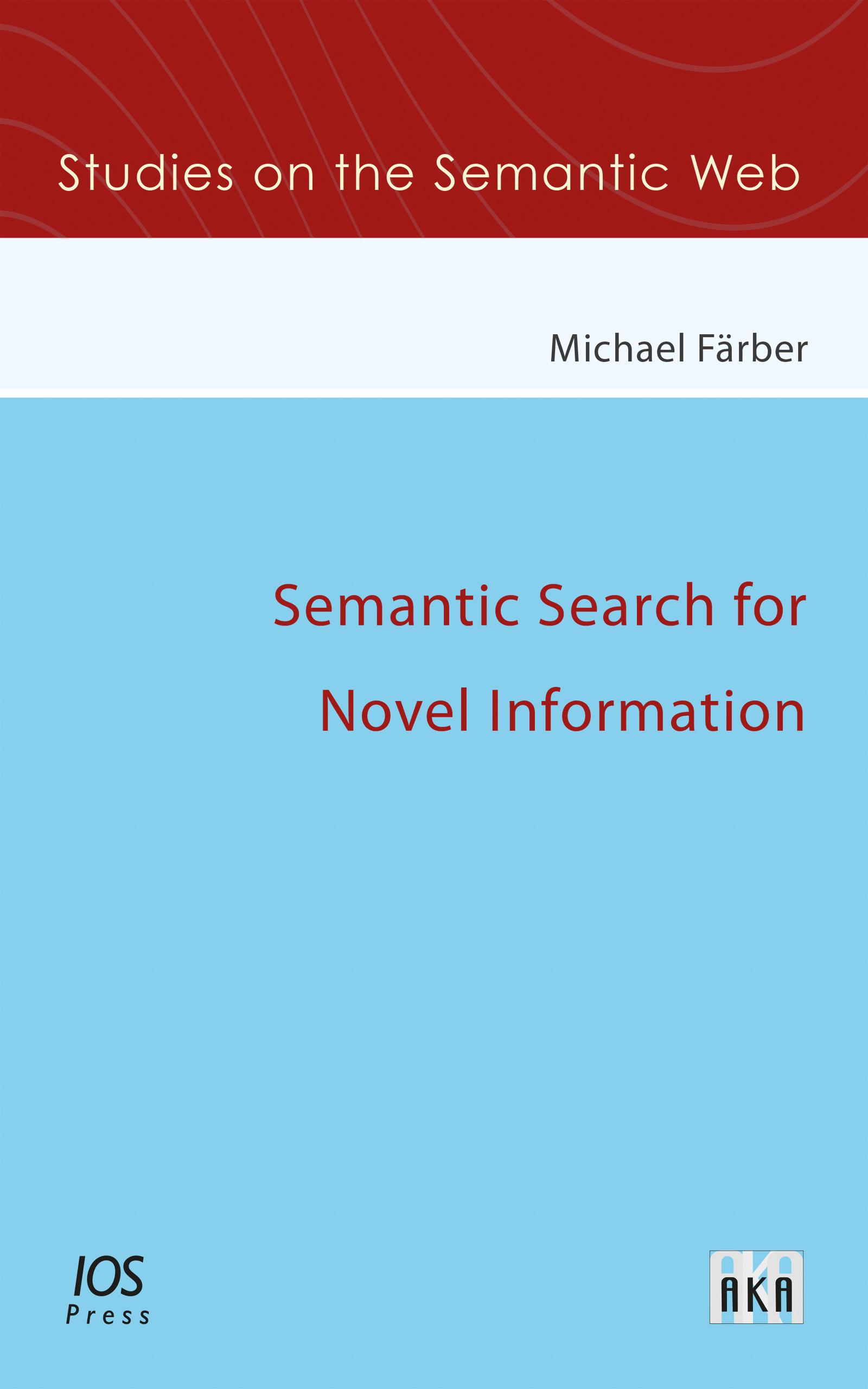 Semantic Search for Novel Information