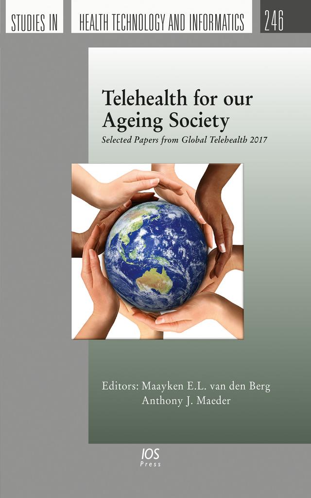 Telehealth for our Ageing Society by Anthony J. Maeder