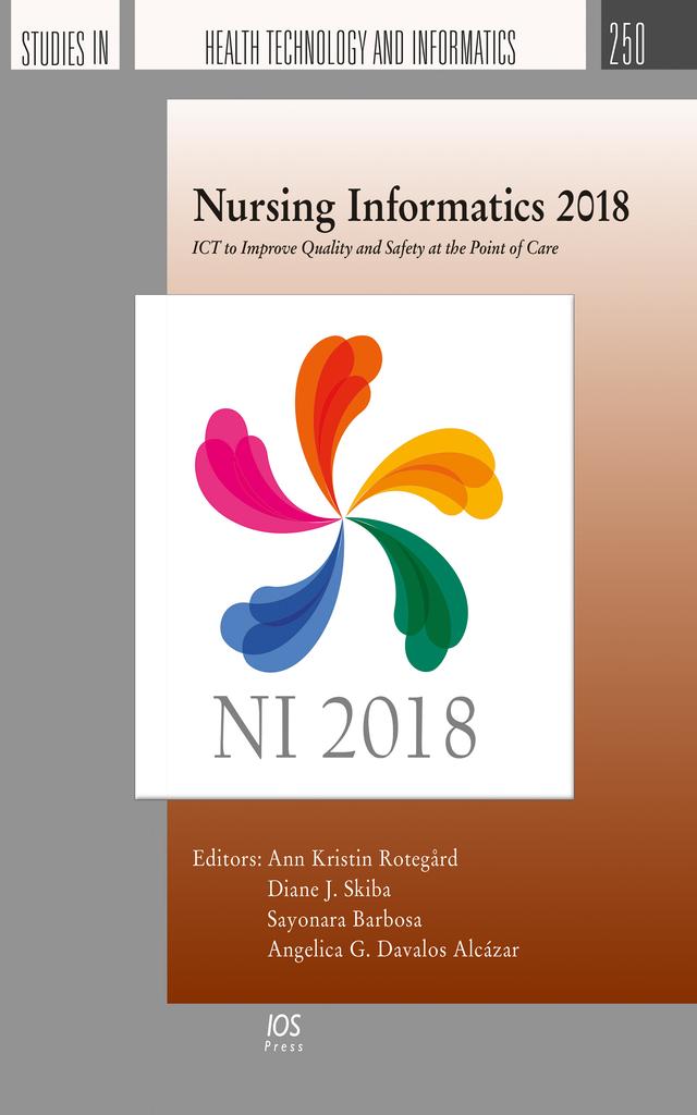 Nursing Informatics 2018 by Angelica G. Davalos Alcázar, Diane J. Skiba, Sayonara Barbosa