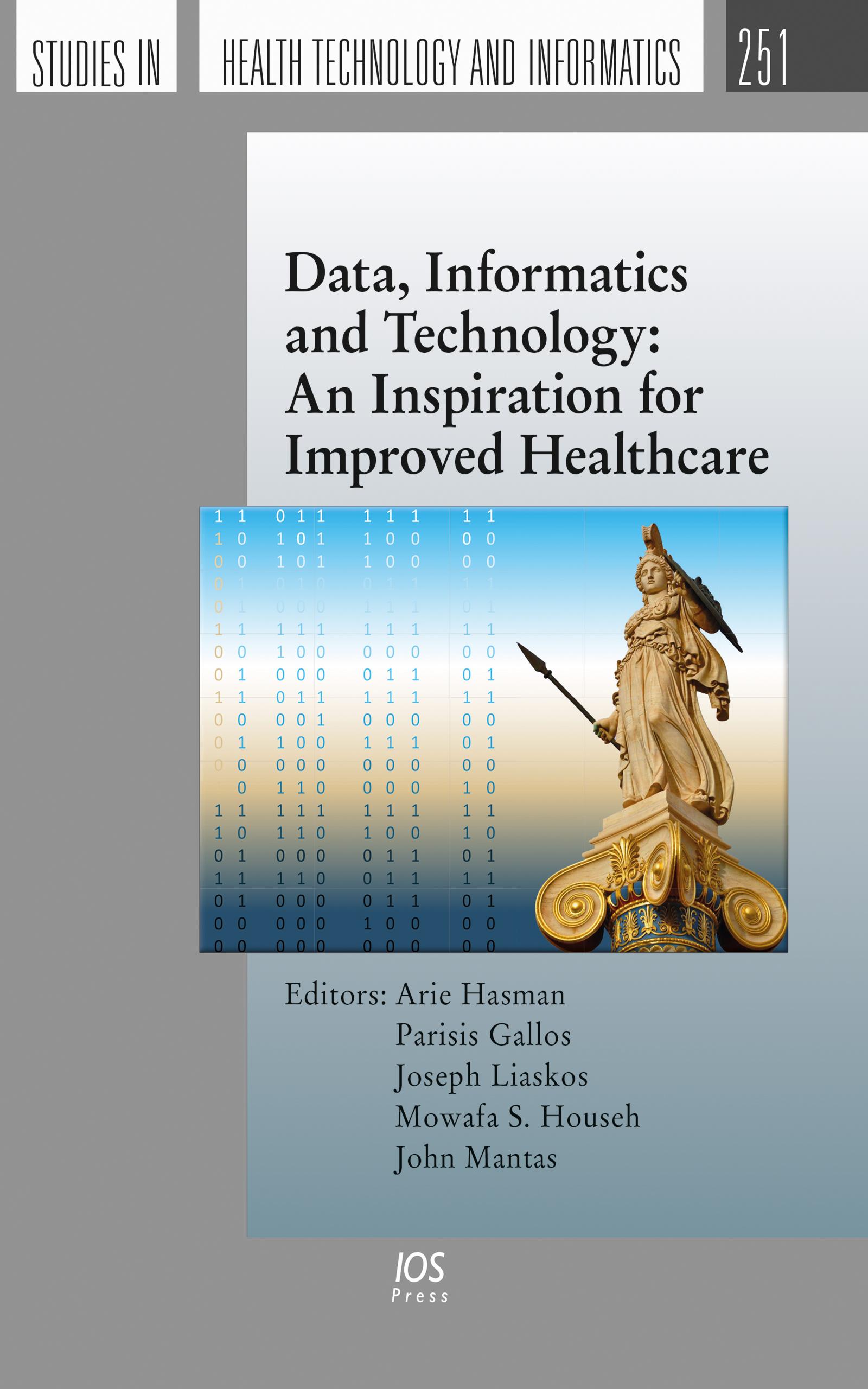 Data, Informatics and Technology: An Inspiration for Improved Healthcare