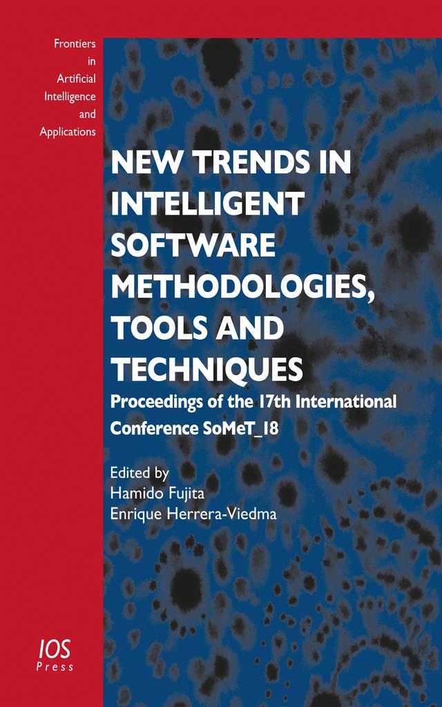 New Trends in Intelligent Software Methodologies, Tools and Techniques by Enrique Herrera-Viedma, Hamido Fujita