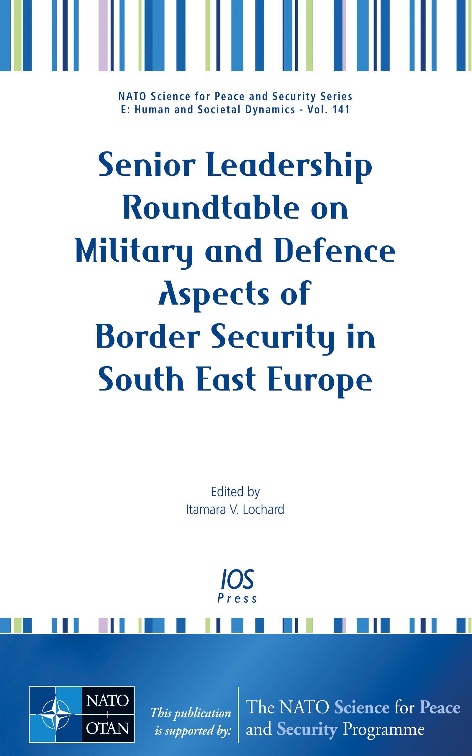 Senior Leadership Roundtable on Military and Defence Aspects of Border Security in South East Europe