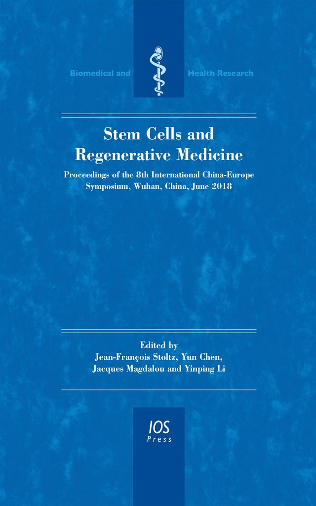 Stem Cells and Regenerative Medicine by Yinping Li, Yun Chen