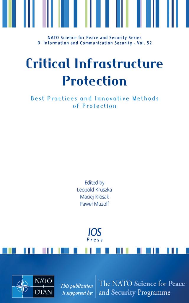 Critical Infrastructure Protection by Maciej Klósak, Pawel Muzolf