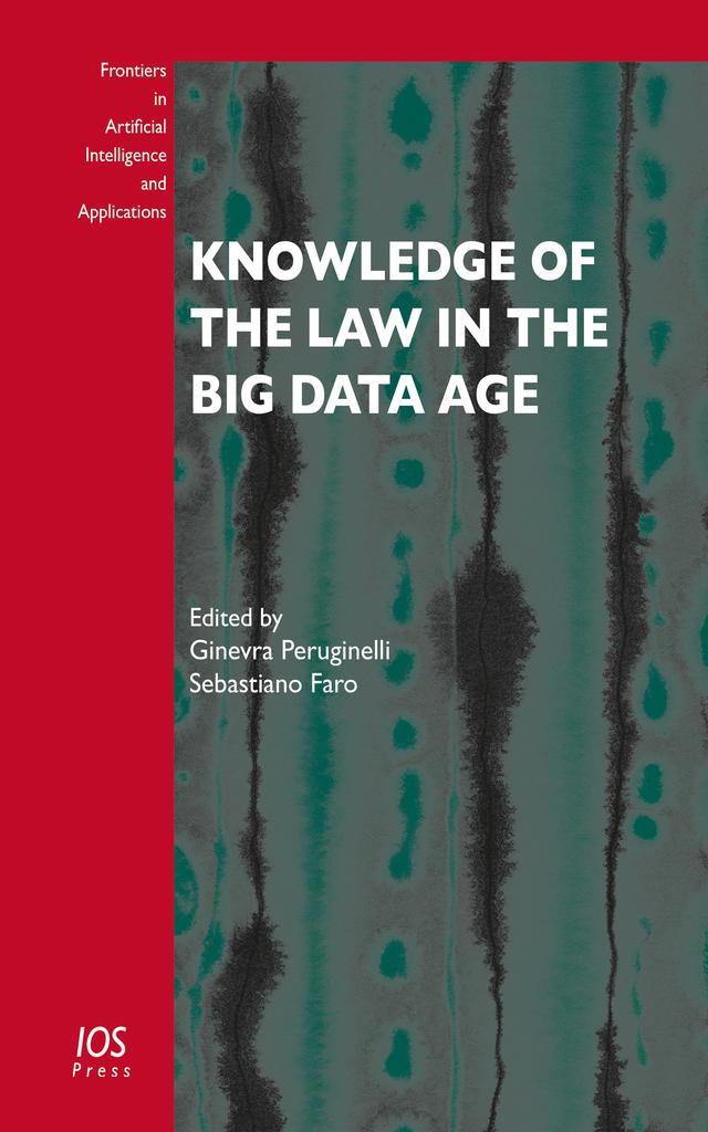 Knowledge of the Law in the Big Data Age by Ginevra Peruginelli, Sebastiano Faro