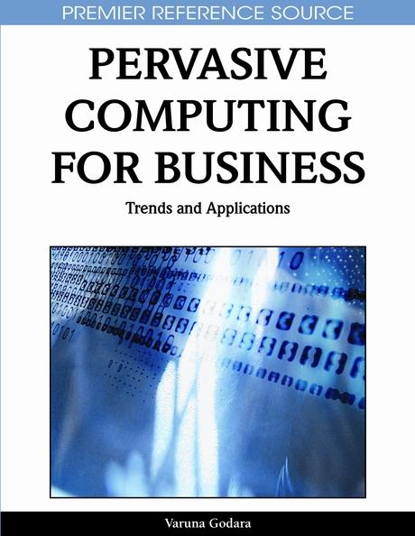 Strategic Pervasive Computing Applications: Emerging Trends by Varuna Godara