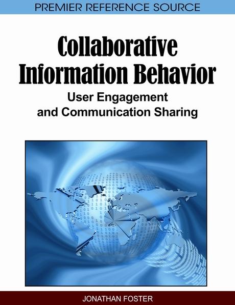 Collaborative Information Behavior: User Engagement and Communication Sharing