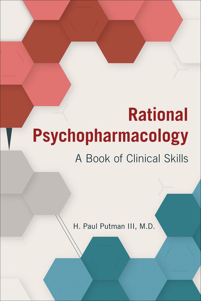 Rational Psychopharmacology by H. Paul Putman III