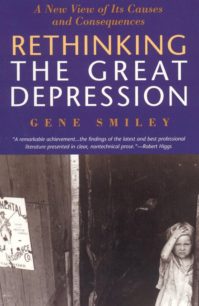 Rethinking the Great Depression by Gene Smiley