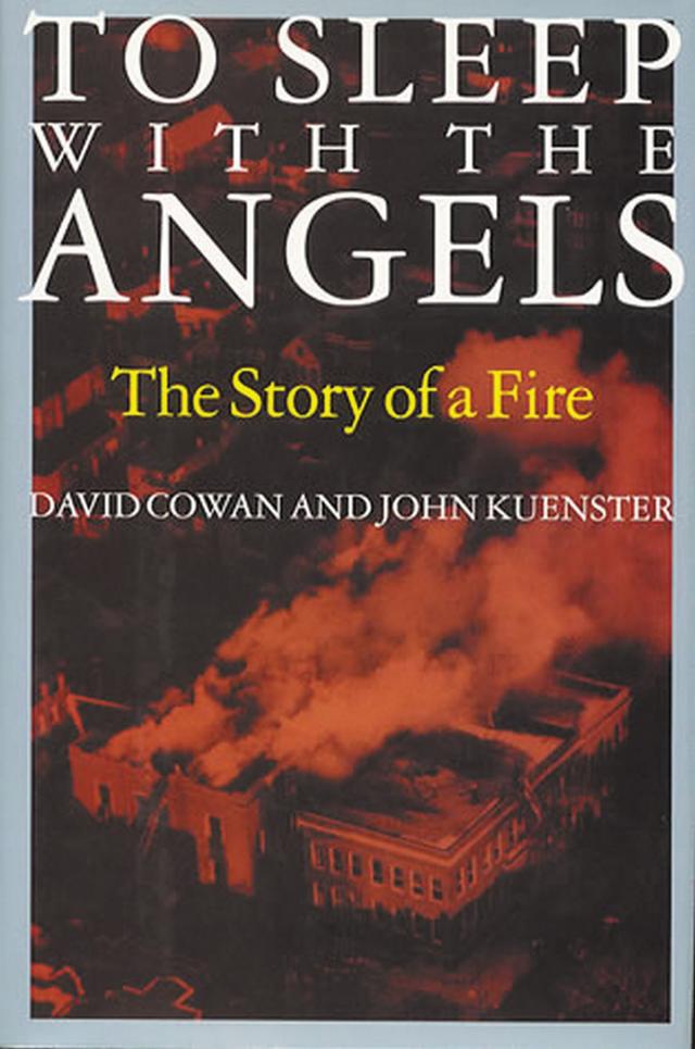 To Sleep with the Angels by David Cowan, John Kuenster
