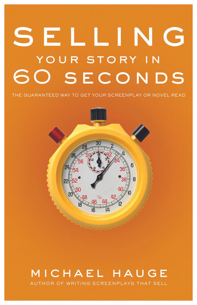Selling Your Story in 60 Seconds