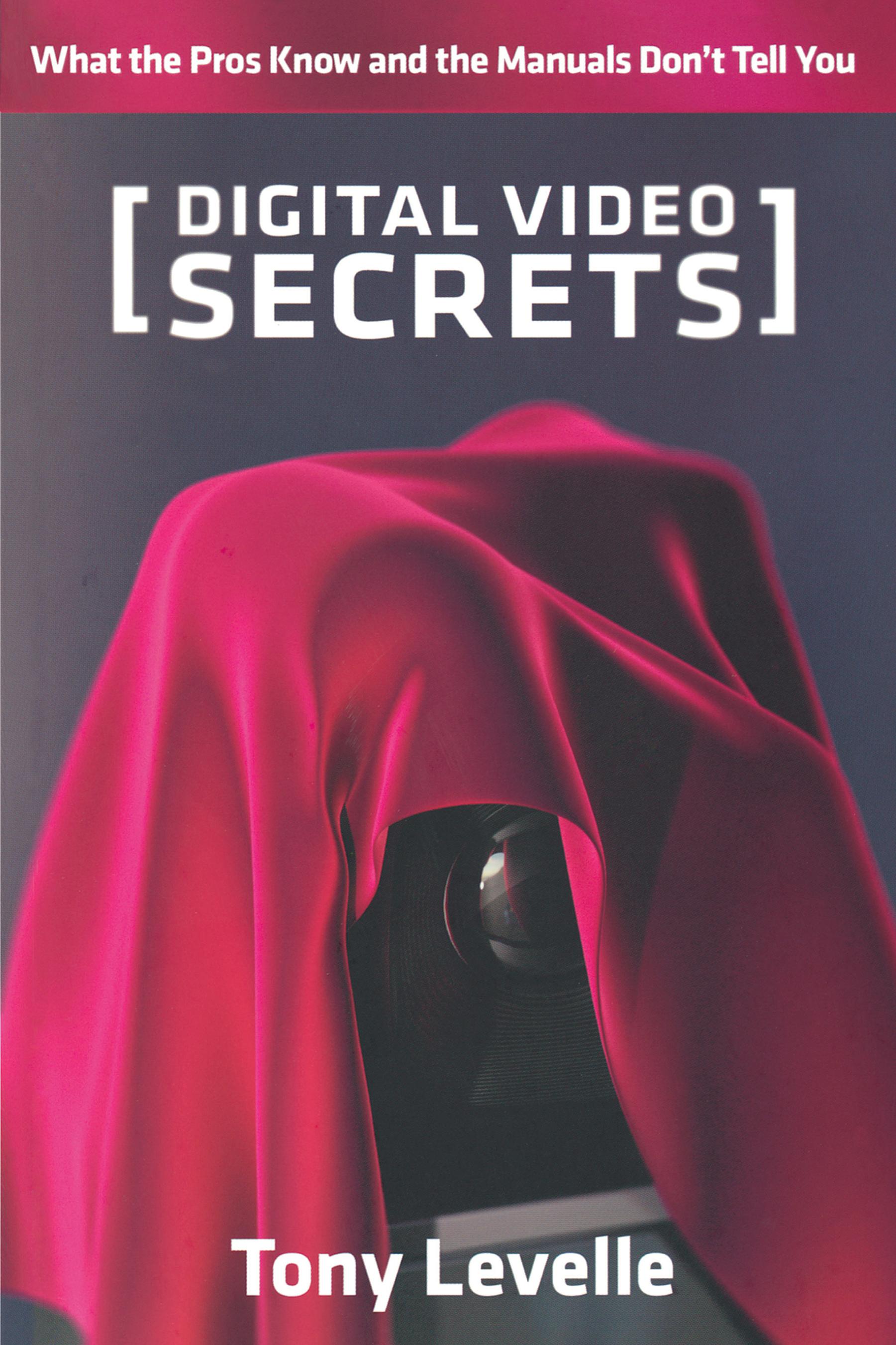 Digital Video Secrets