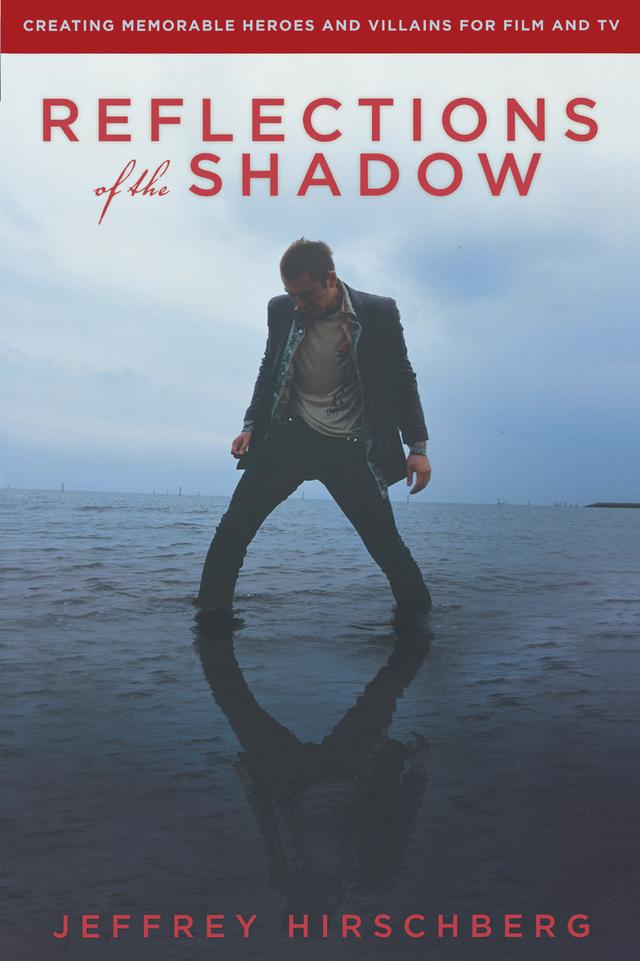 Reflections of the Shadow by Jeffrey Hirschberg